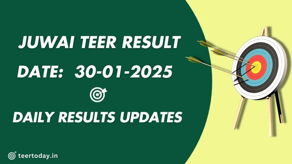 Juwai Teer Results Target 30-01-2025