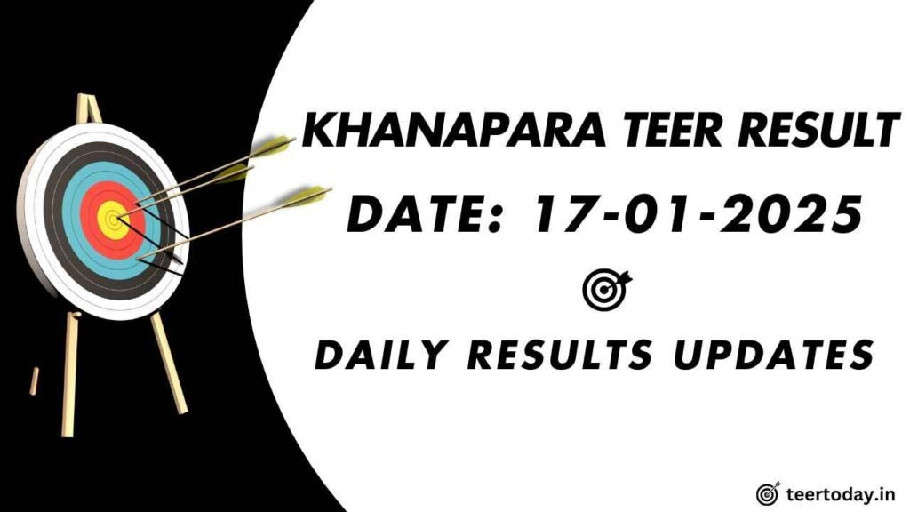 Khanapara Teer Target Today 17-01-2025