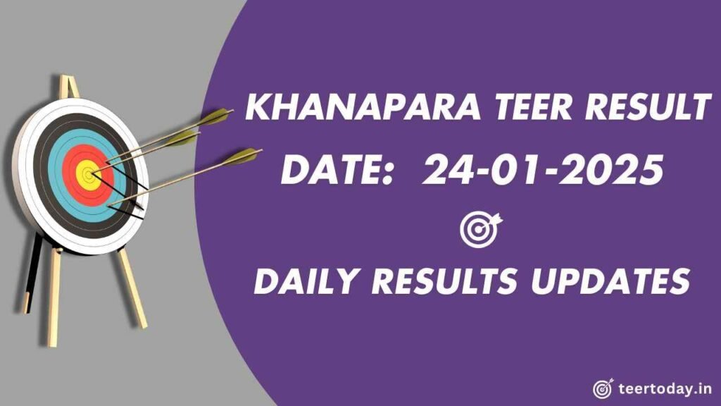 Khanapara Teer Today Number 24-01-2025