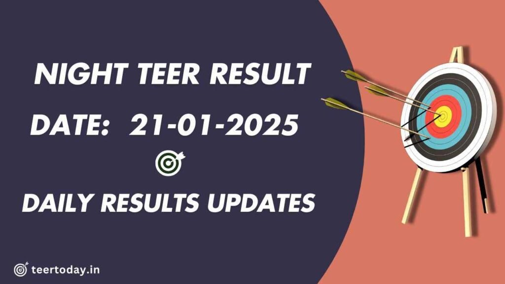 Night Teer Result Common Number 21-01-2025