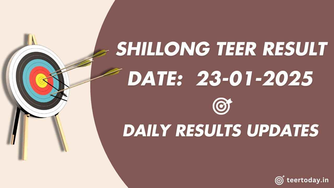 Shillong Teer Hit Number Today