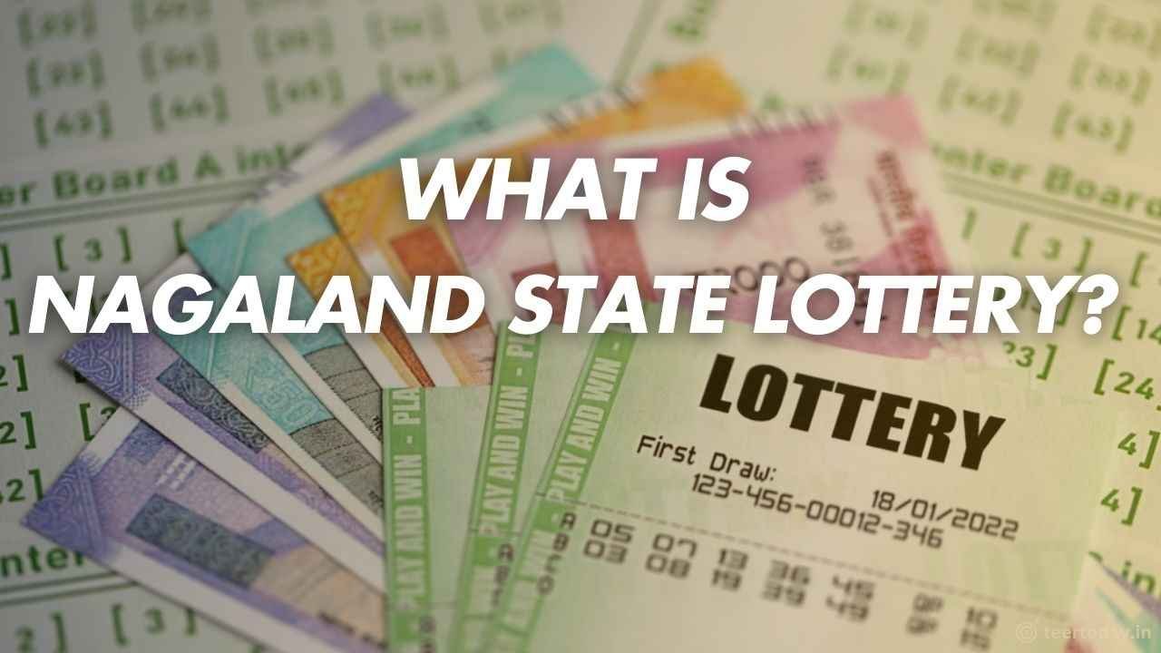 What is Nagaland State Lottery