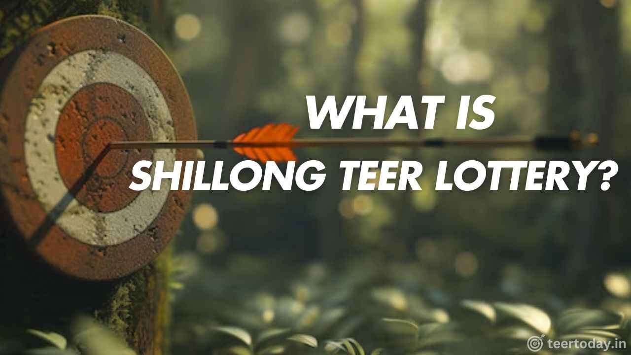 What is Shillong Teer Lottery?