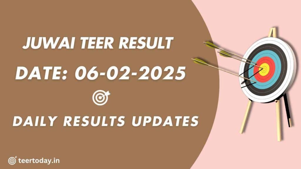 Teer Result Today Juwai 06-02-2025