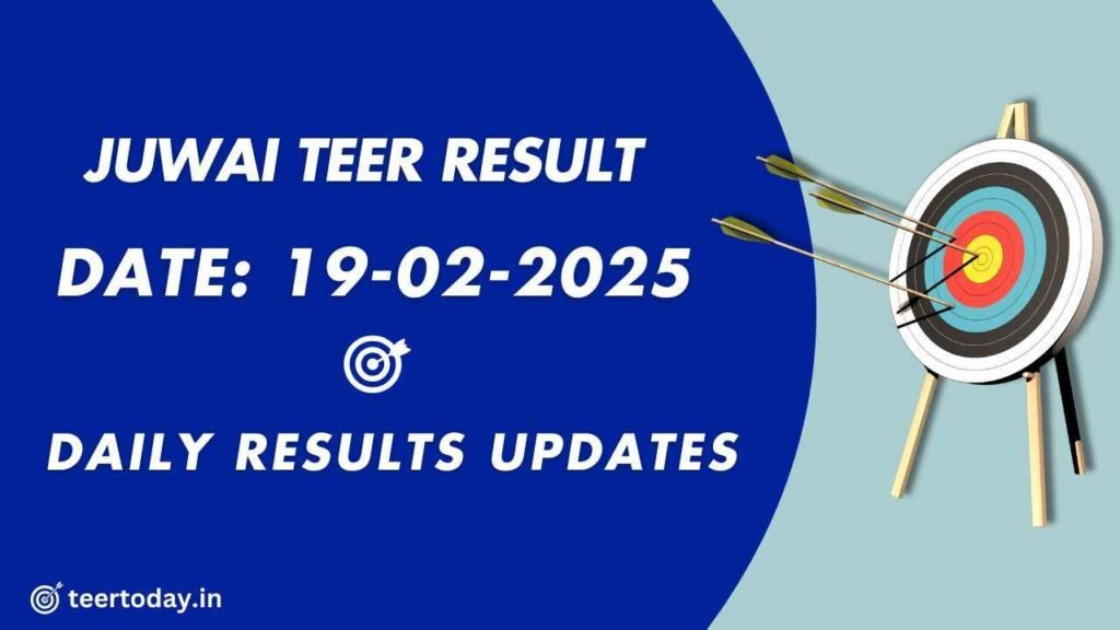 Juwai Teer Game Results 19-02-2025