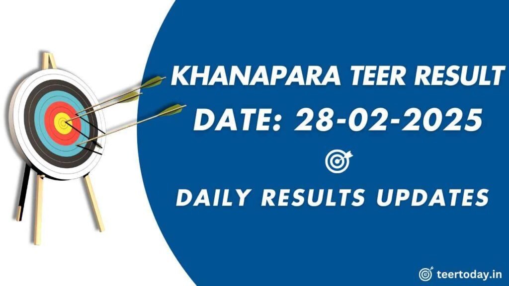 Khanapara Teer Game Result 28-02-2025