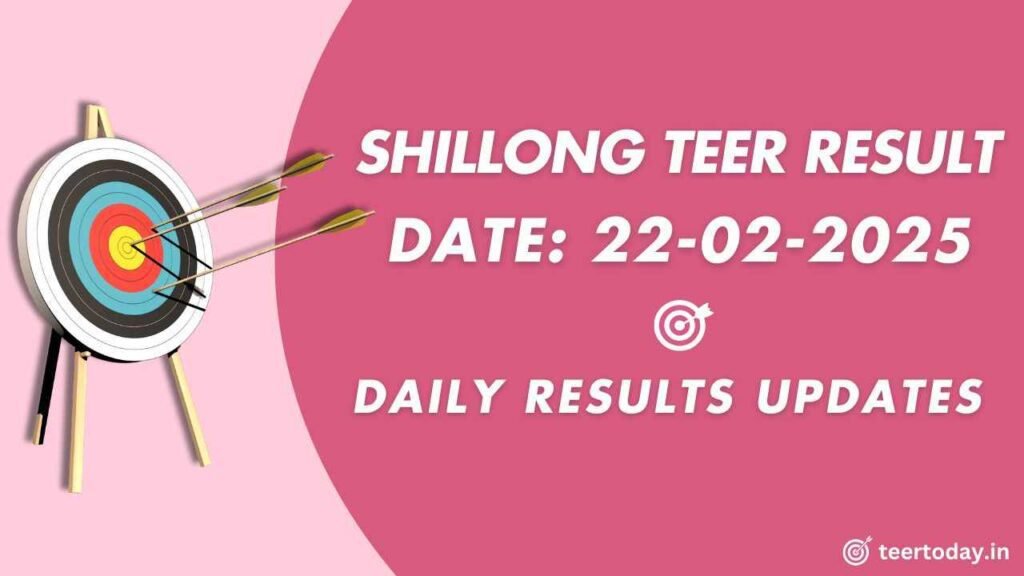 Shillong Teer List Daily