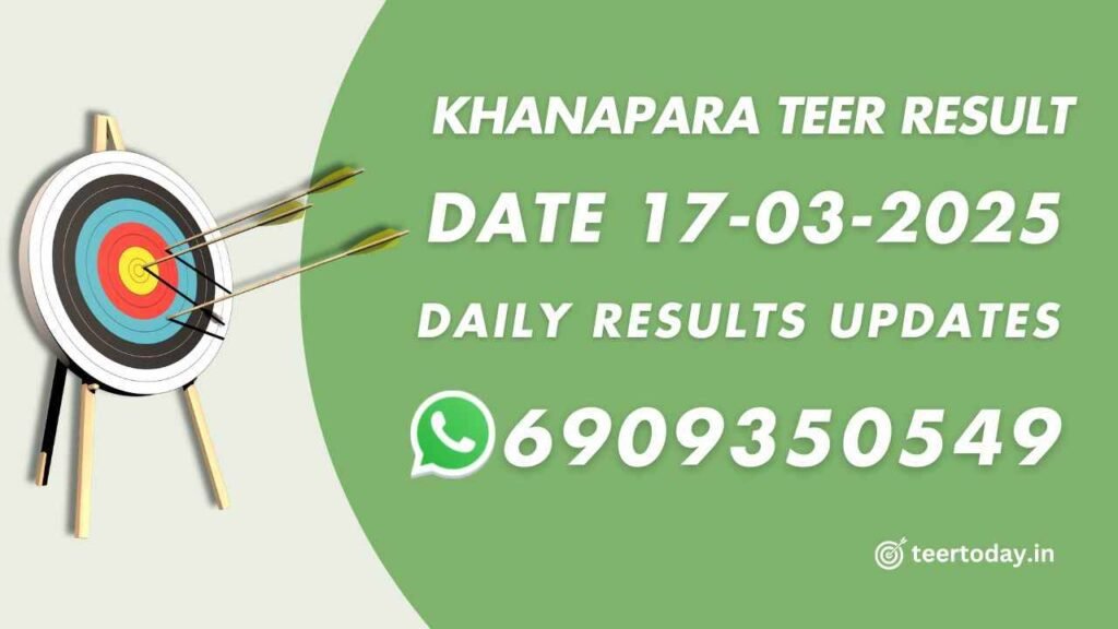 Teer Results Daily Khanapara 17-03-2025