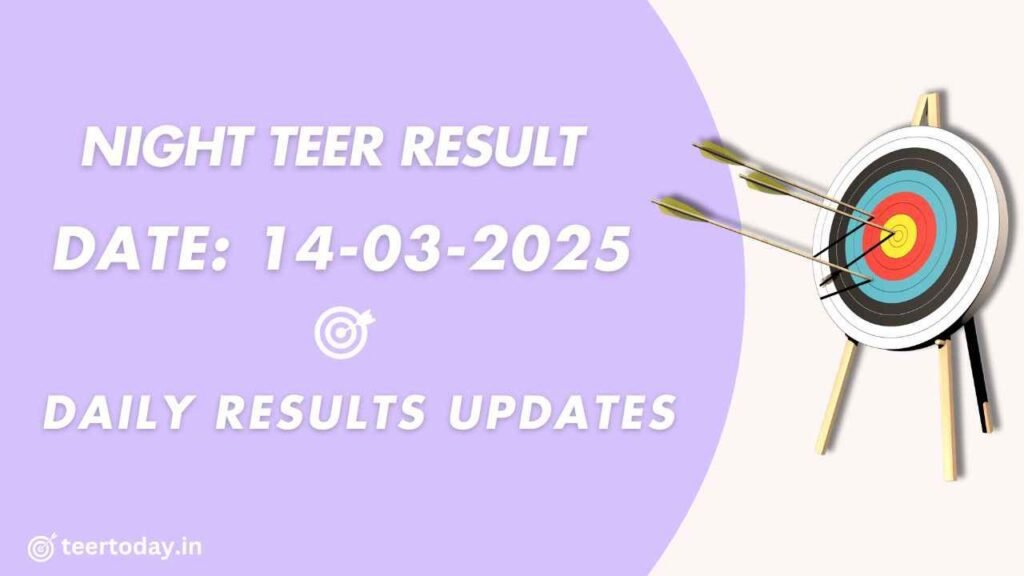 Night Teer Old Previous Result 14-03-2025