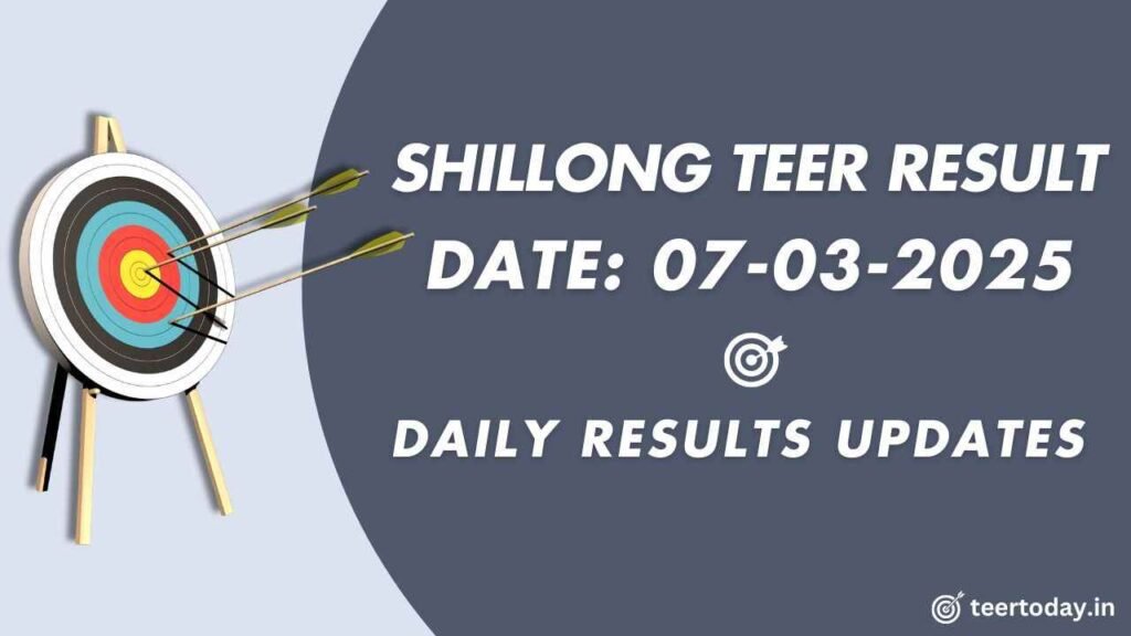 Shillong Teer Khela Live 07-03-2025