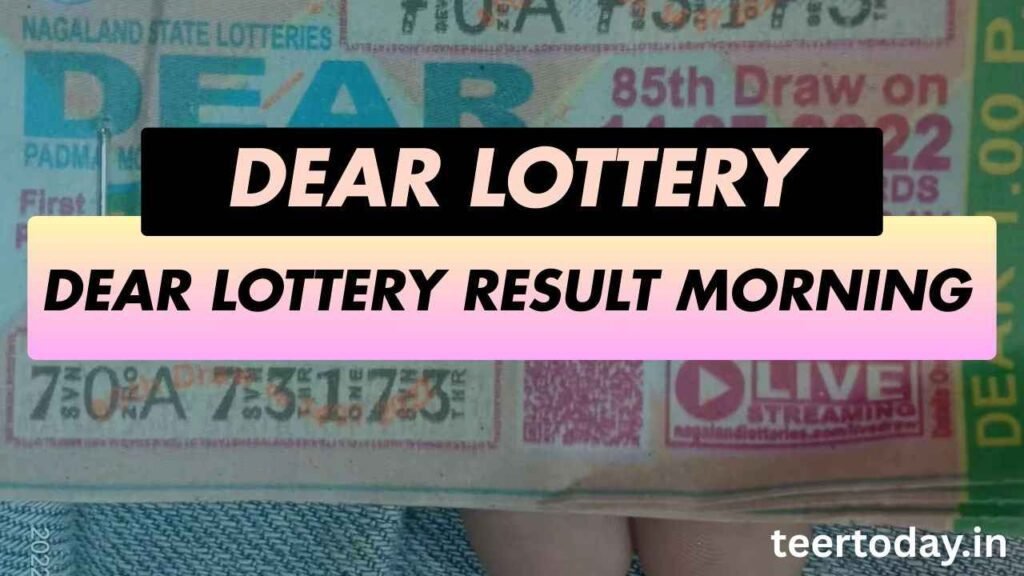 Dear Lottery Result Morning