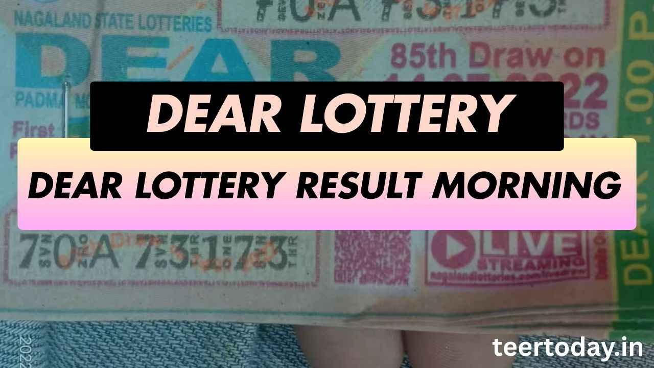 Dear Lottery Result Morning