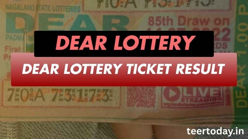 Dear Lottery Ticket Result