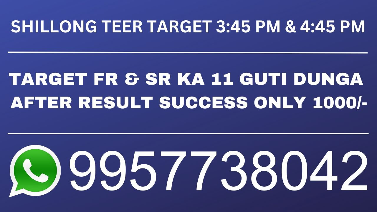 Shillong Teer Result Common Target Number (9957738042)